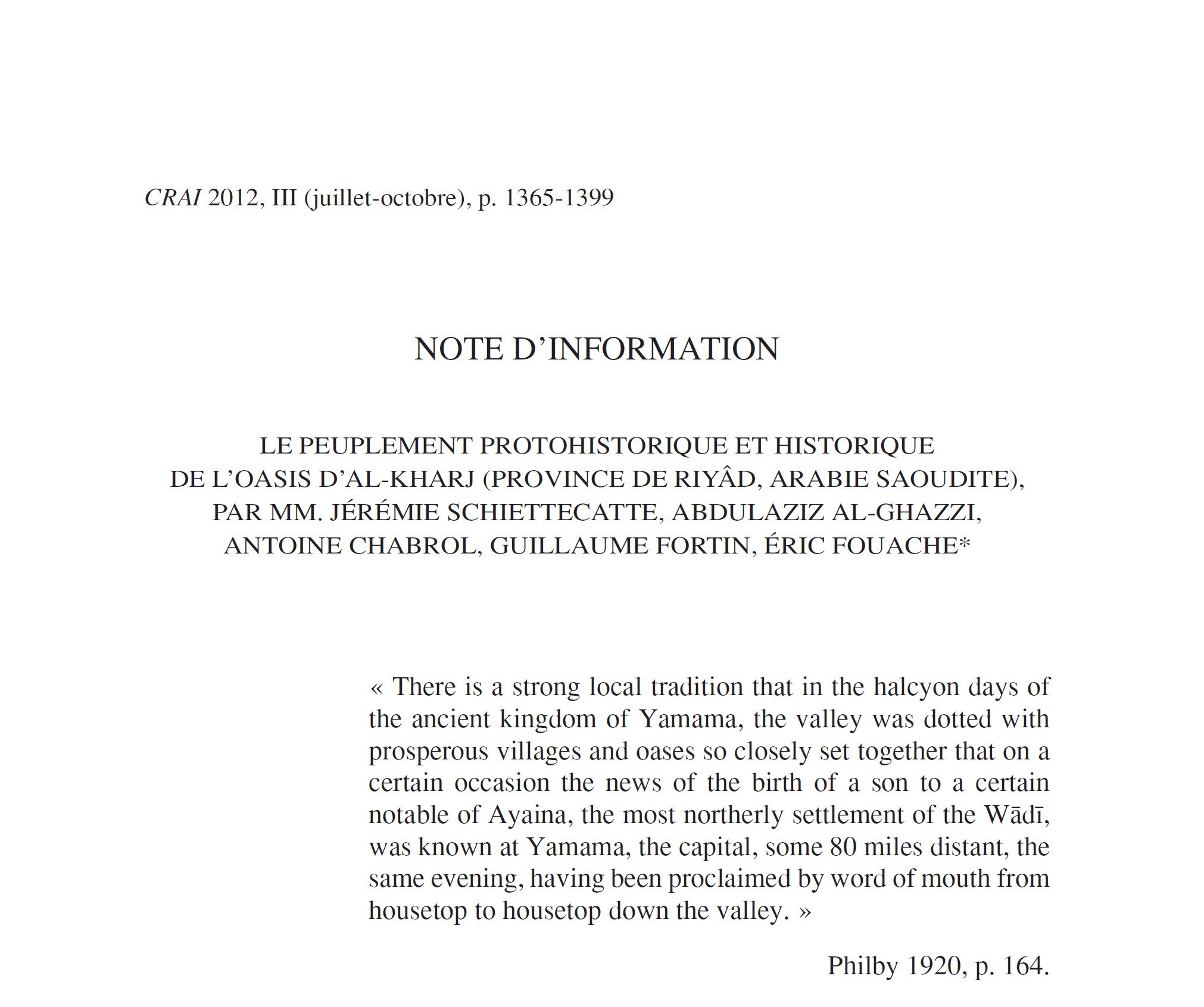Le peuplement protohistorique et historique de l'oasis d'al-Kharj (province de Riyad, Arabie saoudite)." Comptes Rendus de l'Académie des Inscriptions et Belles-Lettres (CRAI) 2012, III (juillet–octobre), p. 1365–1399
