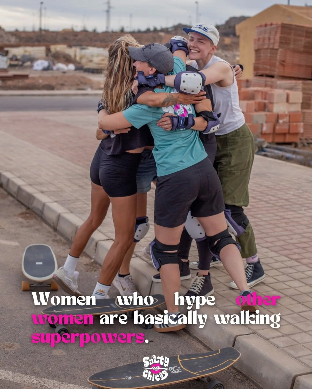 Powered by confidence. Fueled by sisterhood. 💕