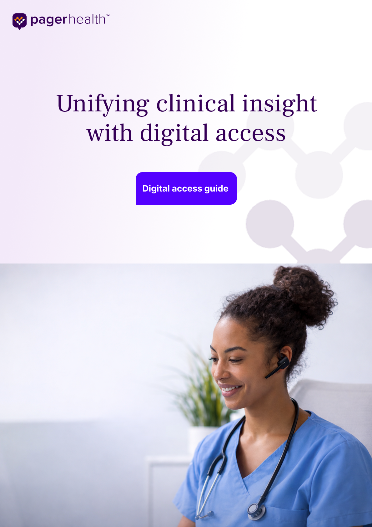 Health Access Insight Unifying Clinical Insight with Digital Access Guide - Pager Health