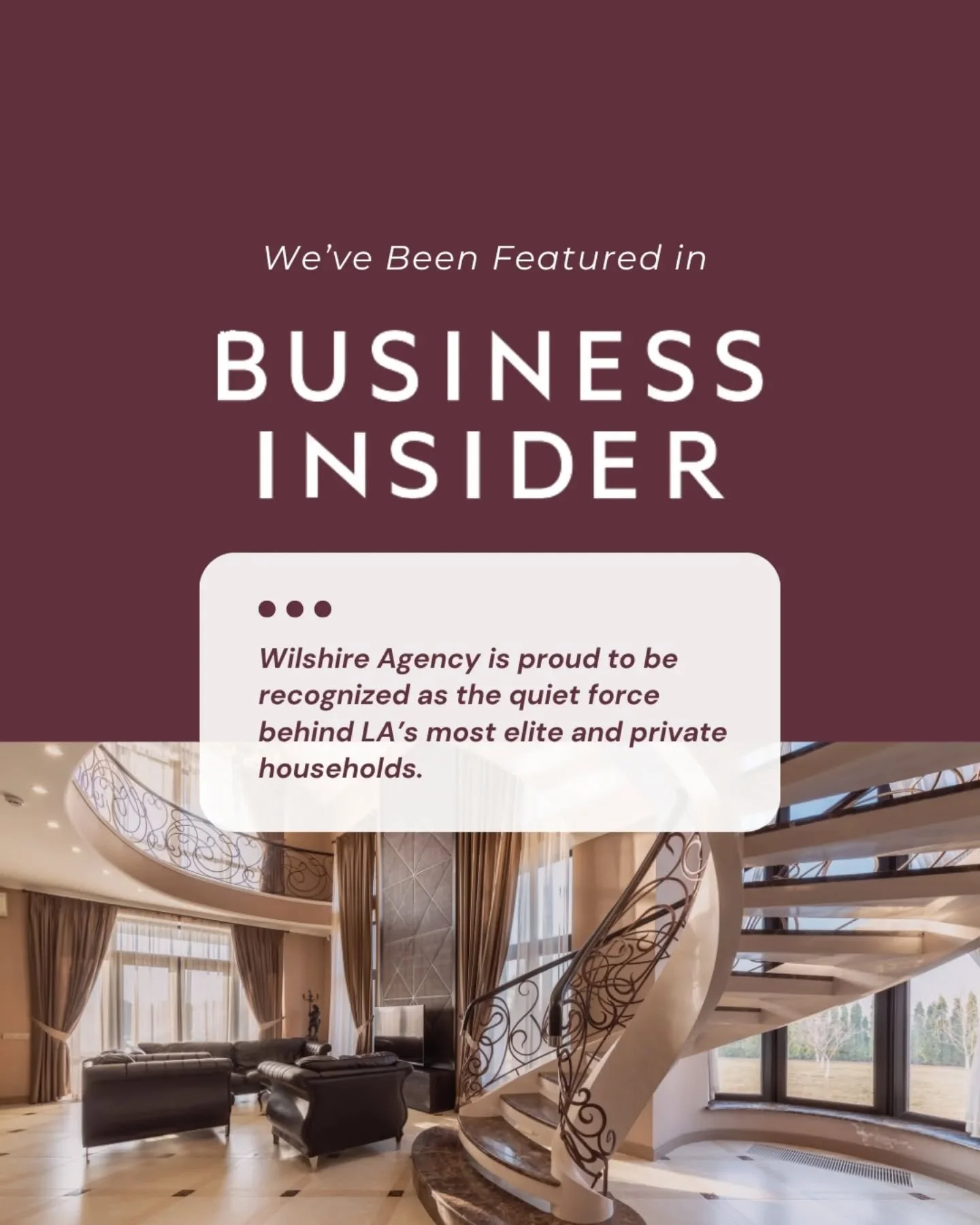 What does it really take to staff LA&rsquo;s most private, high-profile households?

👉 Business Insider just pulled back the curtain on Wilshire Agency, the ultra-discreet firm trusted by celebrities, philanthropists, and Fortune 500 families.

Led 