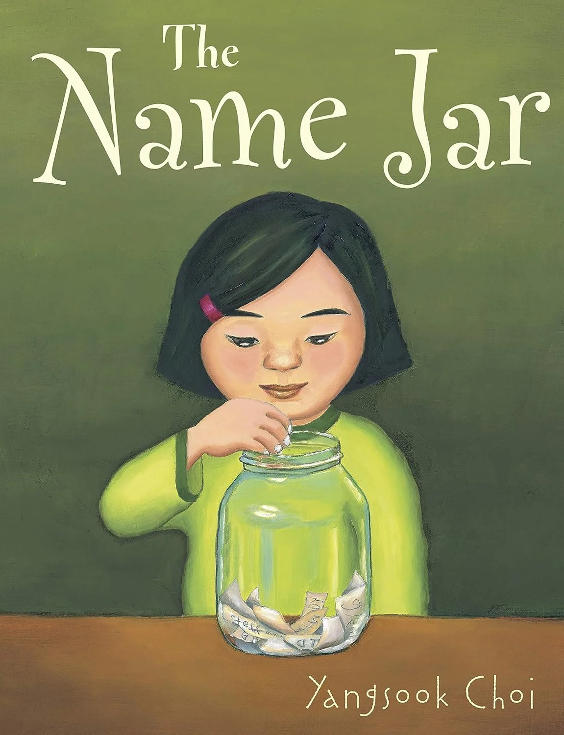   The Name Jar   by Yangsook Choi