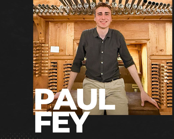 Paul Fey Organ Recital