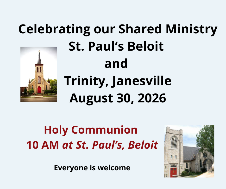 Celebrating Our Shared Ministry: St. Paul’s Beloit and Trinity Janesville