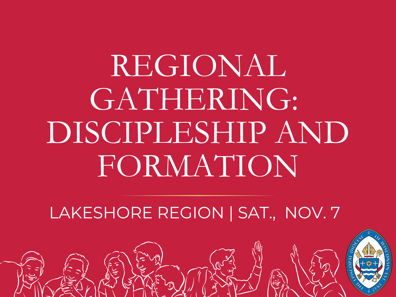 Lakeshore Regional Gathering: Discipleship and Formation