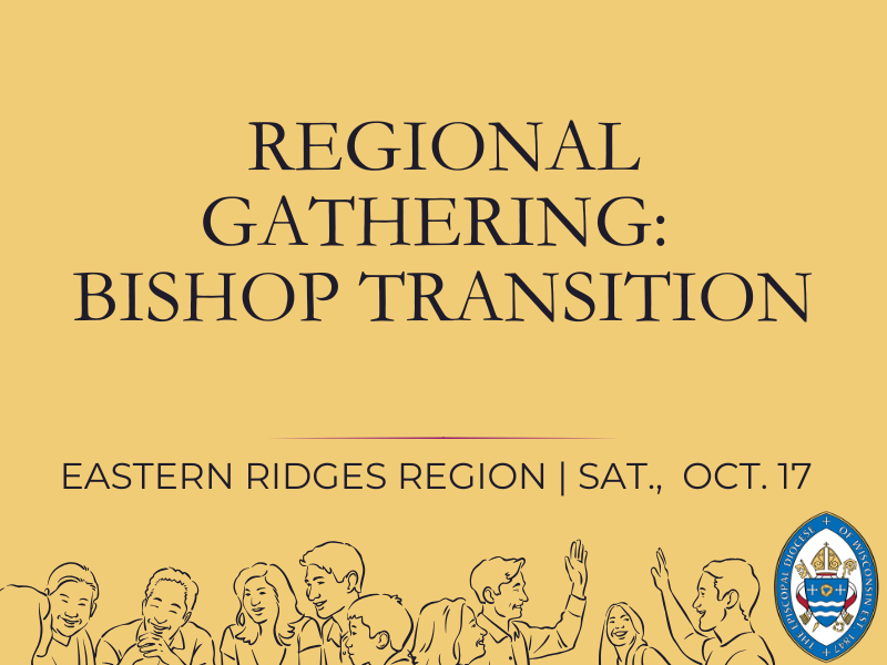Eastern Ridges Regional Gathering: Bishop Transition
