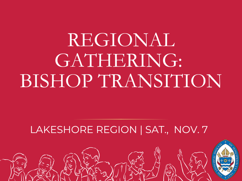 Lakeshore Regional Gathering: Bishop Transition