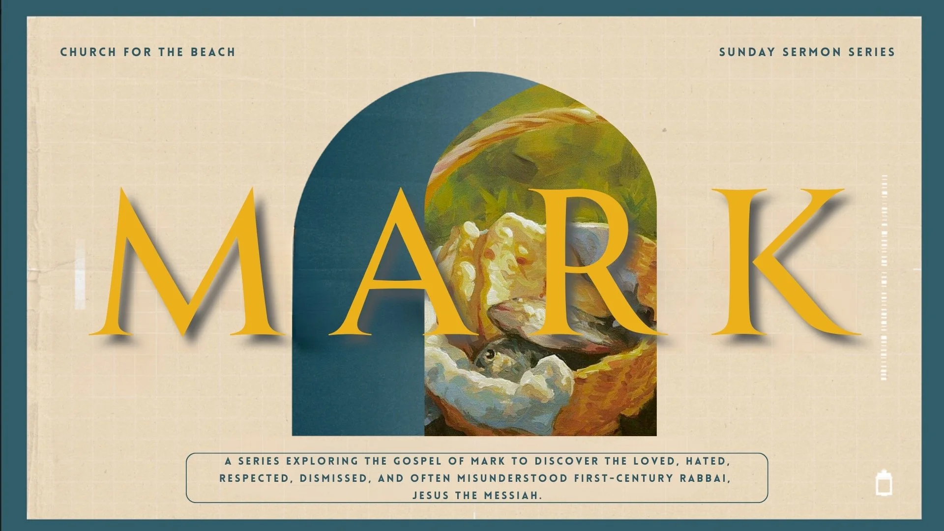Sunday Sermon Series - Gospel of Mark