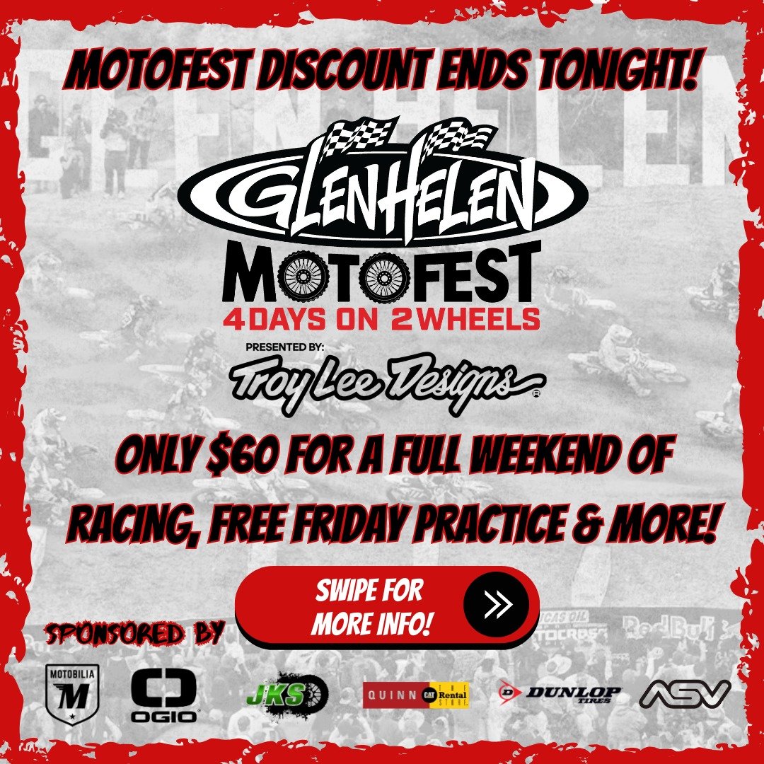 🚨 TONIGHT’S THE DEADLINE! 🚨
MotoFest discounts END AT MIDNIGHT — and you don’t want to miss this!
💥 $60 gets you:
✅ A full weekend of racing
✅ FREE Friday practice
✅ DJ sets, movie night, bike show, swap meet & more!
✅ Fun f