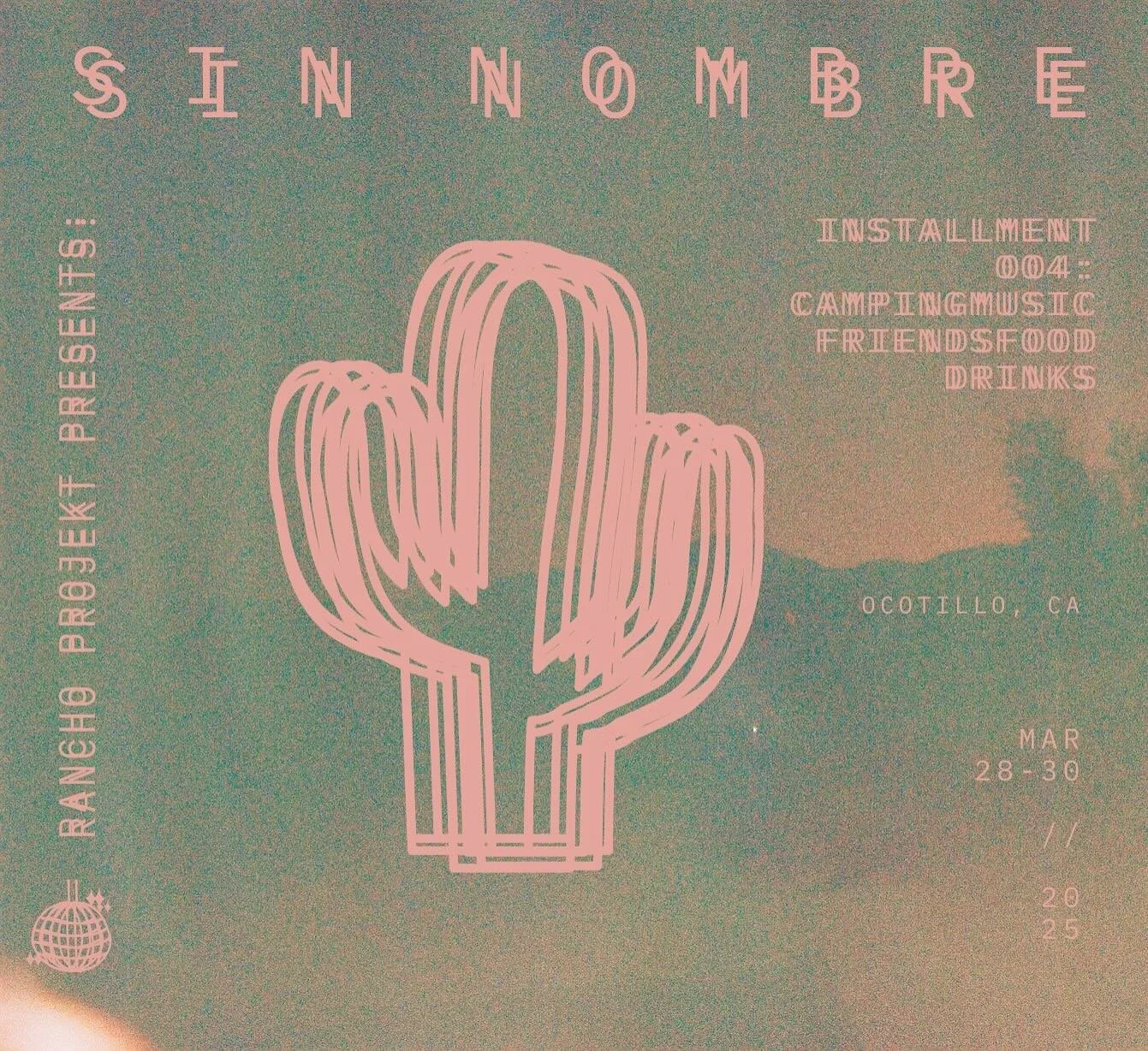 installment 004: sin nombre | ocotillo 🌵