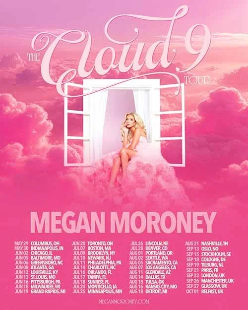 Megan Moroney  - The Cloud 9 Tour