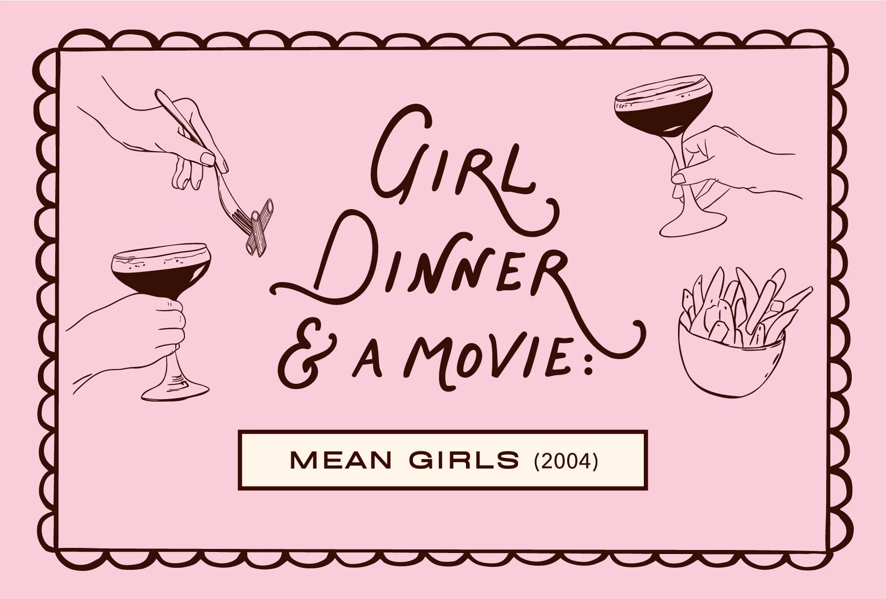 Girl Dinner &amp; a Movie: Mean Girls