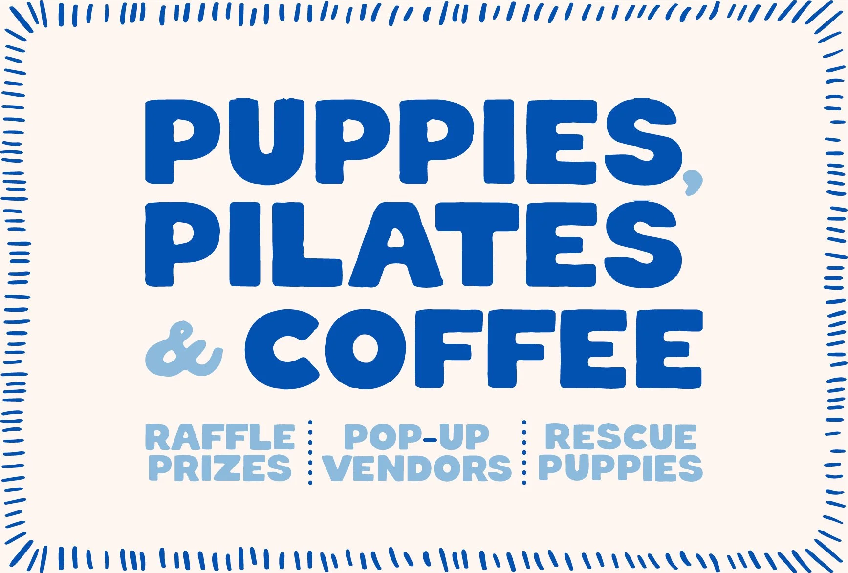 Puppies, Pilates & Coffee
