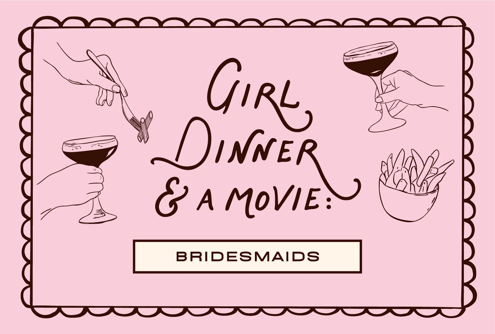 Girl Dinner &amp; A Movie: Bridesmaids