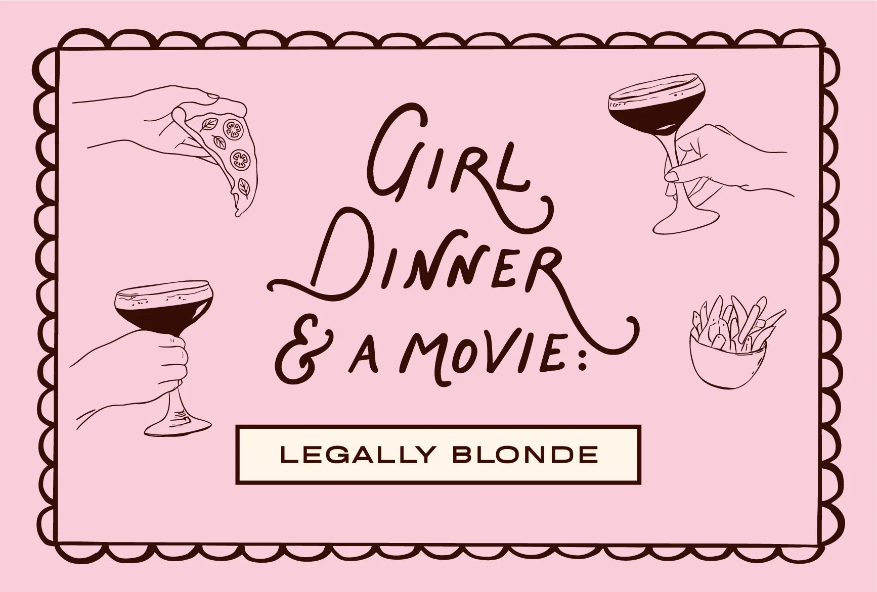 Girl Dinner & a Movie: Legally Blonde