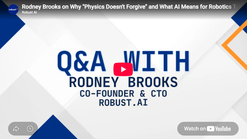 Rodney Brooks on Why "Physics Doesn't Forgive" and What AI Means for Robotics Today