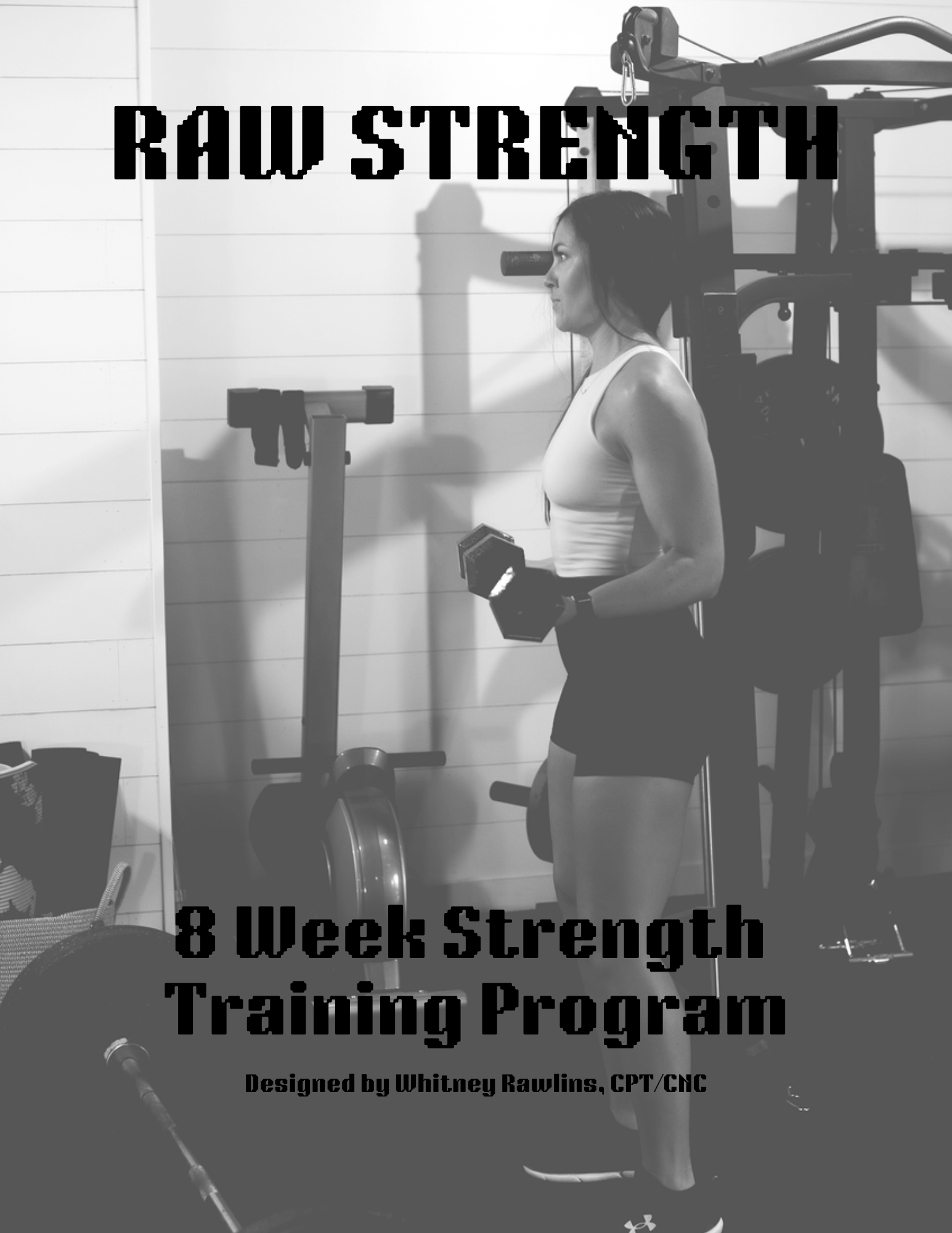 Raw Strength 8- Week Program