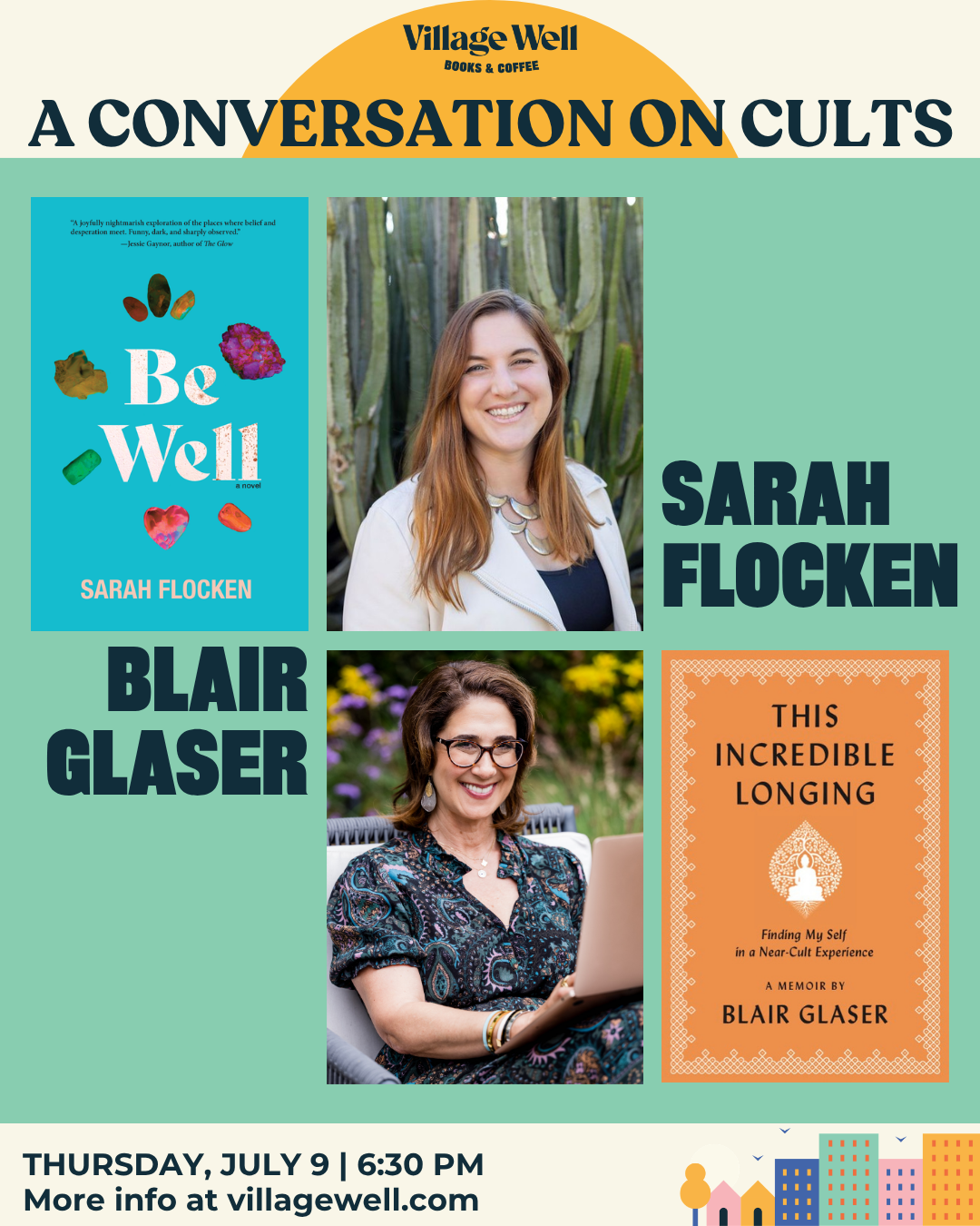The Irresistible Allure of Cults: BE WELL by Sarah Flocken and THIS INCREDIBLE LONGING by Blair Glaser