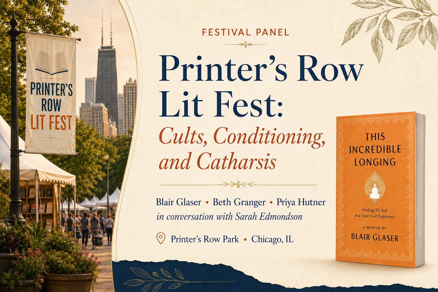 Printer’s Row Lit Fest: Cults, Conditioning, and Catharsis