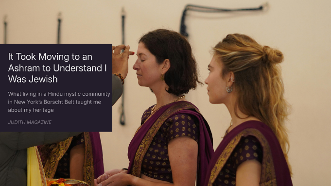 It Took Moving to An Ashram To Realize I was Jewish