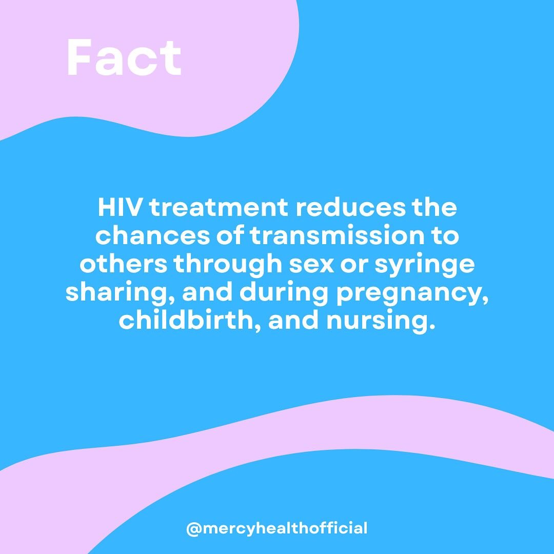 HIV treatment reduces the chances of transmission to others through sex or syringe sharing, and during pregnancy, childbirth, and nursing (breastfeeding). HIV treatment can lower the amount of viral HIV load in your blood, to the point where it is un