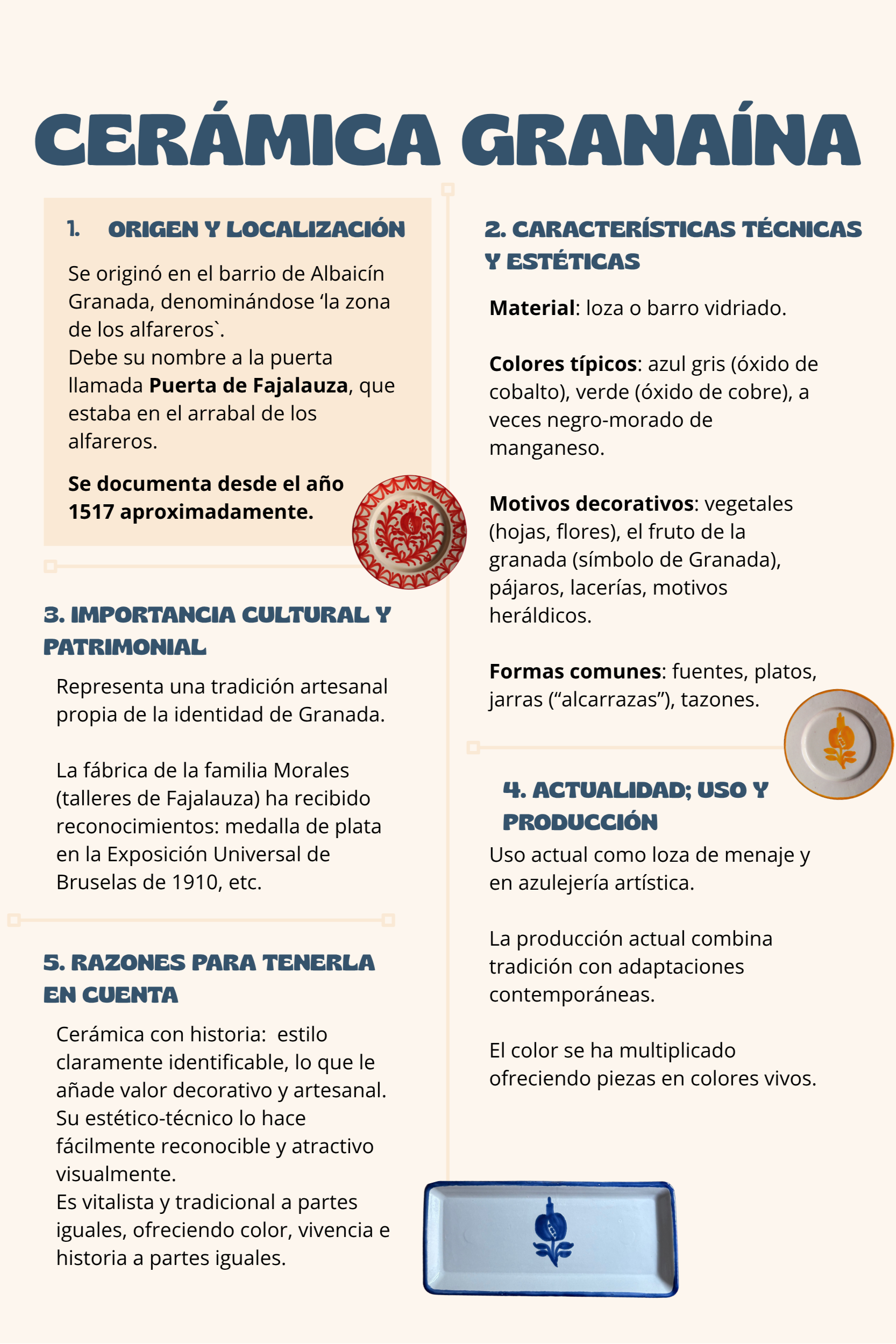Información sobre la cerámica granaina: origen en Granada, características técnicas y decorativas, importancia cultural, uso actual y motivos heráldicos. Incluye imágenes de una ficha de cerámica y un plato decorado.