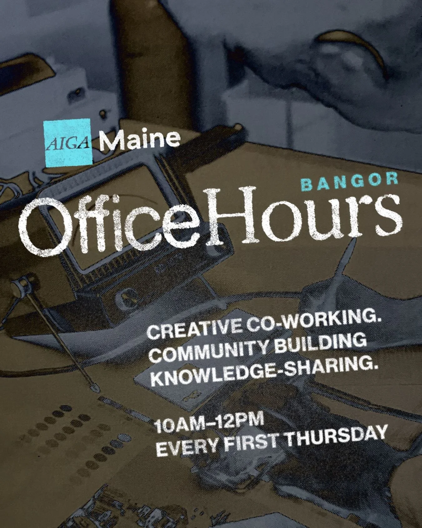 Next round of Office Hours!!

A free, monthly coworking meetup for Maine creatives run by @aigamaine 

&nbsp;&nbsp;&nbsp;&nbsp;&bull;&nbsp;&nbsp;&nbsp;&nbsp;🗓 EVERY FIRST THURSDAY - Next date is April 2nd ‼️
&nbsp;&nbsp;&nbsp;&nbsp;&bull;&nbsp;&nbsp