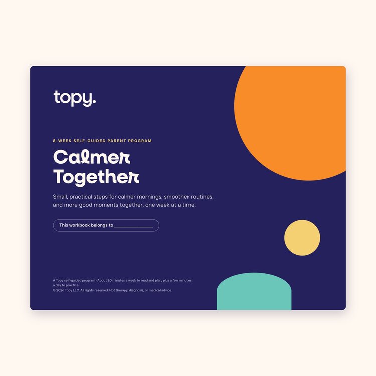 Cover of the Calmer Together workbook, an 8-week self-guided parent program from Topy