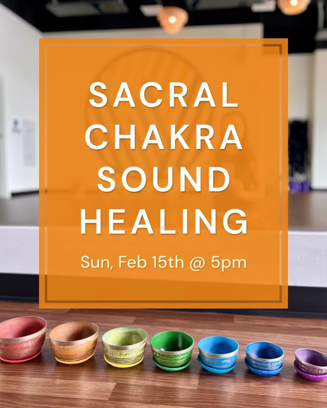 🥣 Join Maggie on Sunday, February 15th @ 5-6:15pm for a special 75 minute deep dive into the Sacral Chakra... with Maggie's sound healing added in!

💫 This class is the second of a seven-part series* focused on each of the chakras.  In Sanskrit, th
