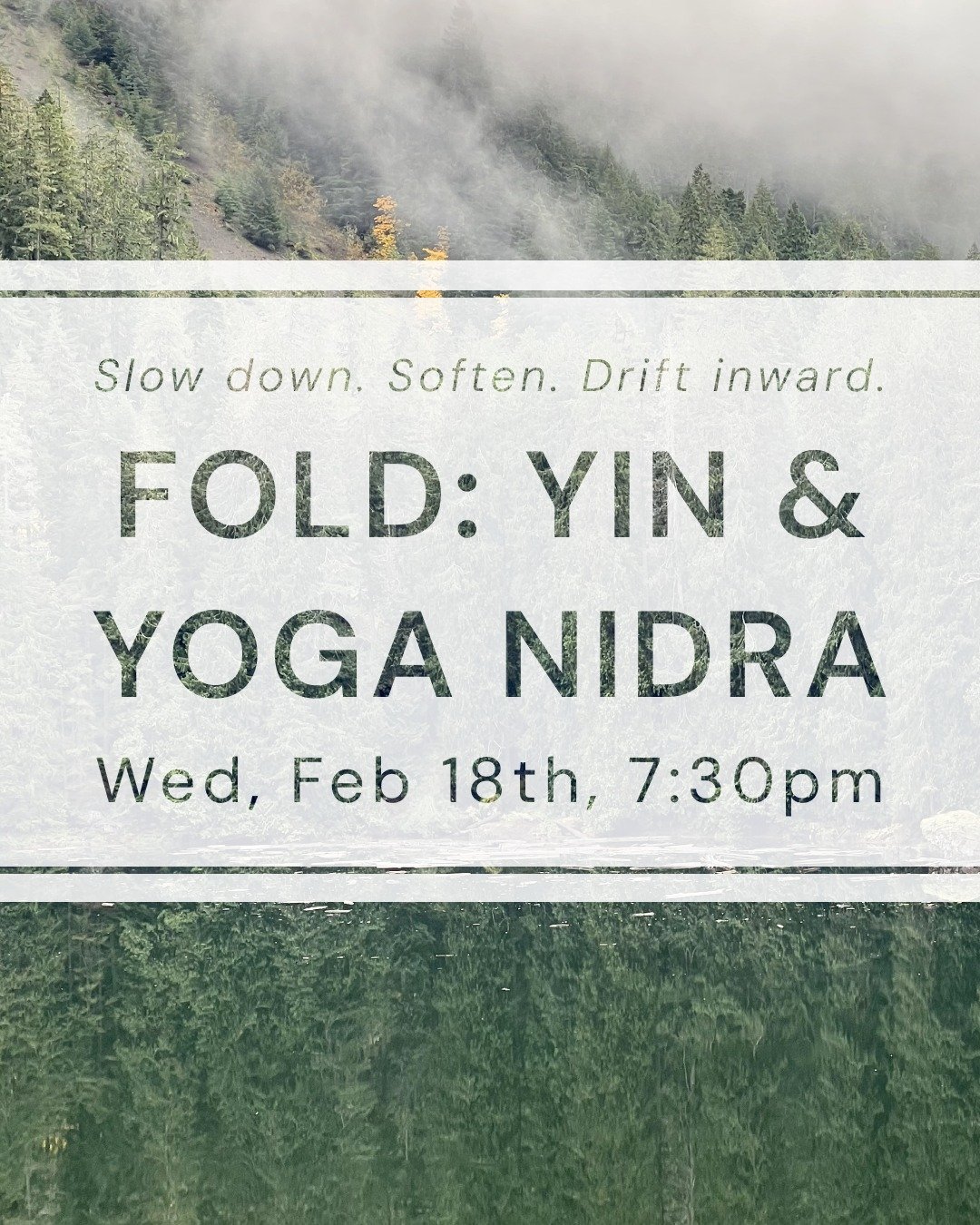 📅 Join Danae on Wednesday, February 18th @ 7:30-8:45pm for Fold: Yin &amp; Yoga Nidra.

🧘 Settle into deep stillness with this grounding practice that blends long-held, gentle Yin postures with the guided rest of Yoga Nidra.

🌟 In the first half o