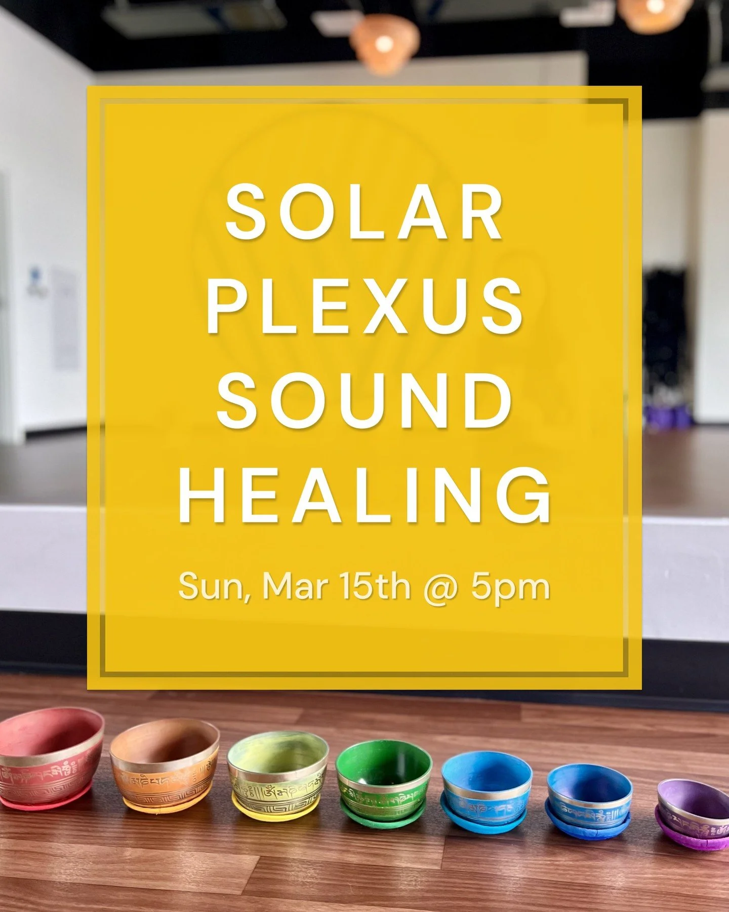🥣 Join Maggie for a sound healing yoga class focused on the Solar Plexus chakra.

This special 75-minute class will offer a deep dive on chakras. In eastern spiritual and yoga practices, chakras are energy vortexes within our physical body.

📅 Sund