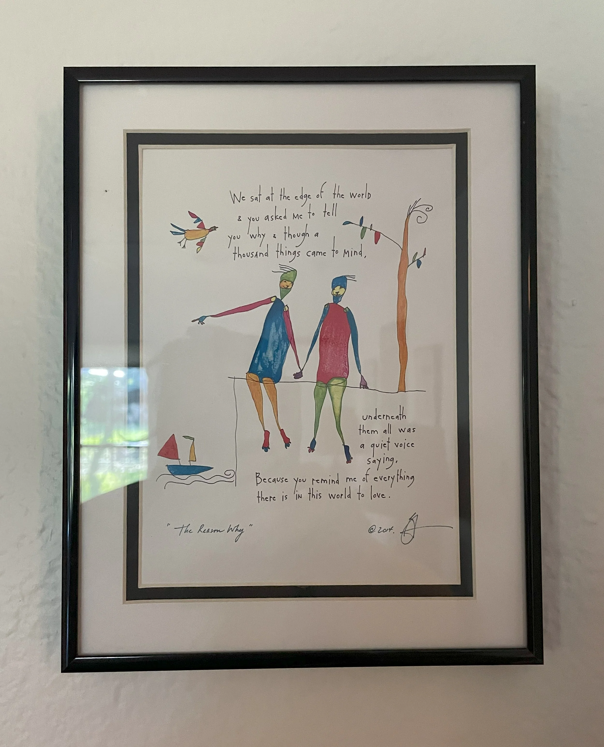 "The Reason Why" by artist Brian Andreas