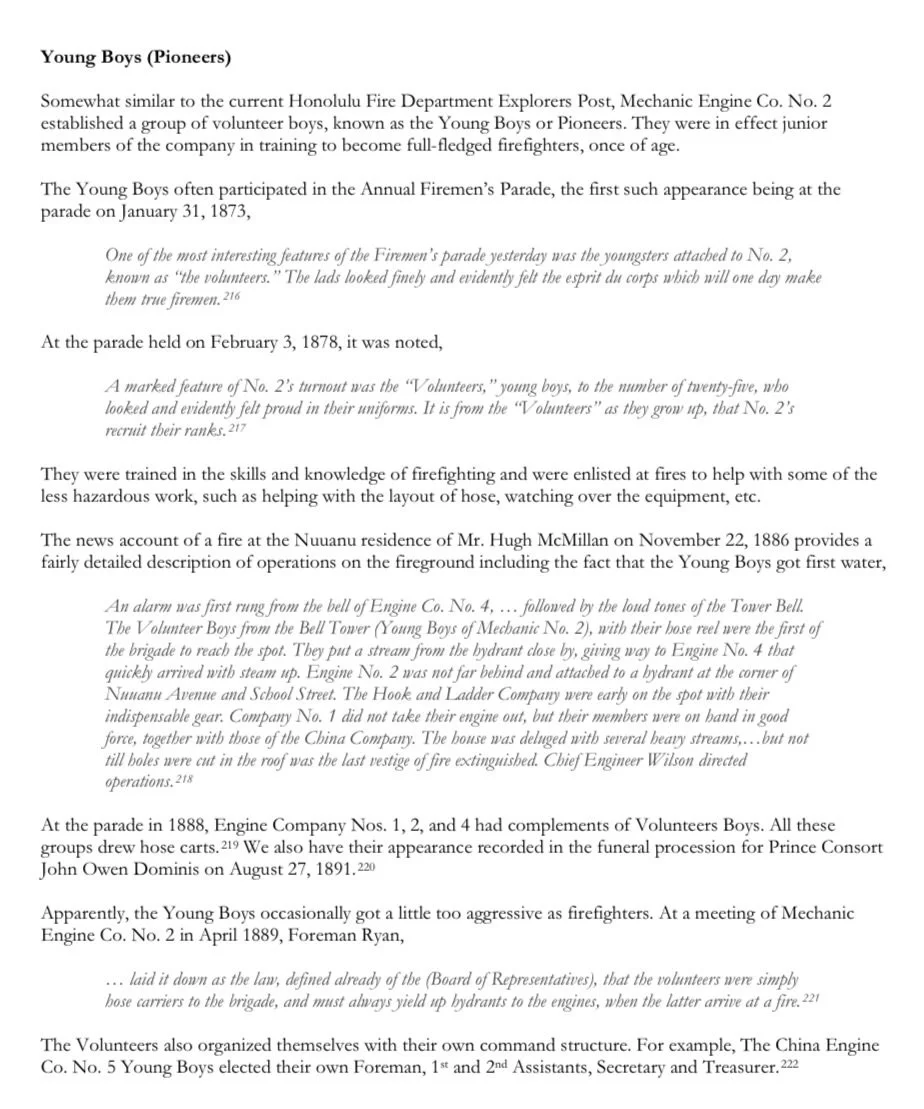 The roots of the HFD Explorers program run deeper than many realize.

In the late 1800s, groups known as the &ldquo;Young Boys&rdquo; or &ldquo;Pioneers&rdquo; trained alongside fire companies in Honolulu, assisting on scene, learning the craft, and 