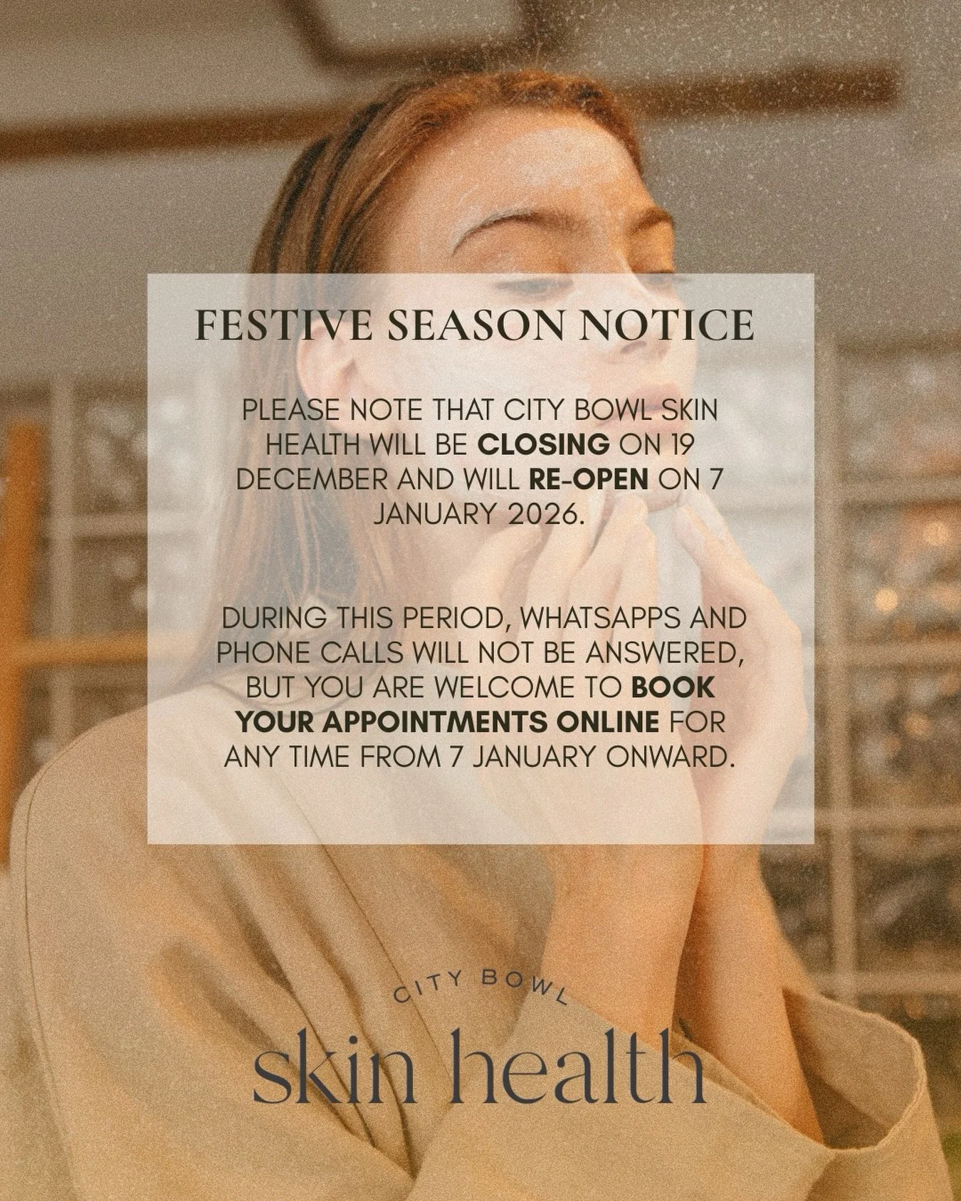 FESTIVE SEASON CLOSING DATES ‼️

Closing: 19 December 2025
Re-opening: 7 January 2026

📲 You can still book your appointments online for the new year during this period.
DMs, WhatsApps and emails will be responded to upon our return.