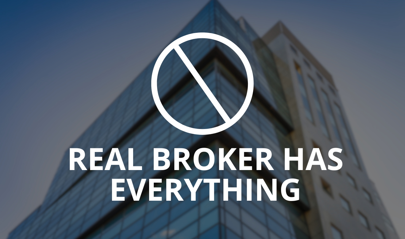 No Excuse, REAL Broker Has Everything