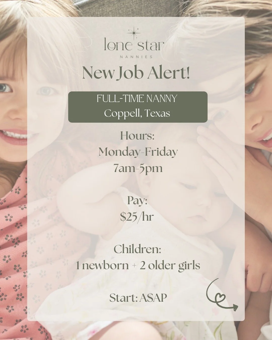 New Job Alert! 
📍Coppell, TX

✨  Full-Time Nanny Opportunity ✨

A sweet, busy family is looking for
 a reliable, engaging nanny to care 
for their three children, including a 
newborn and two older girls 💛

This role is perfect for someone who 
lov
