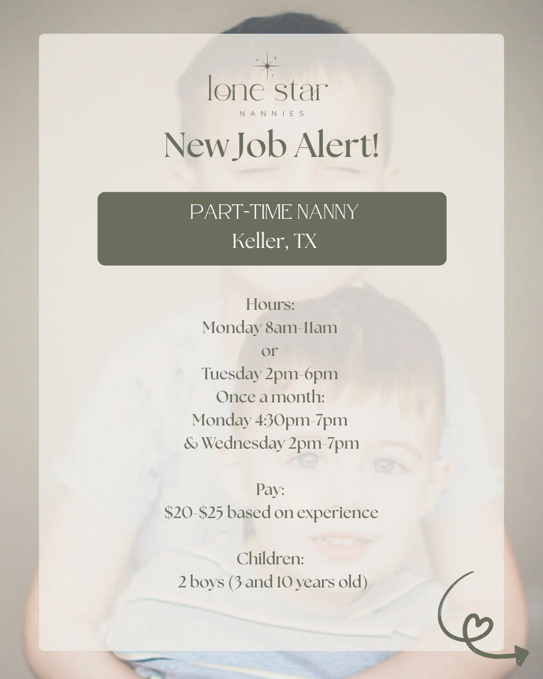 New Job Alert!
📍Keller, TX

This family is looking for a calm, 
nurturing caregiver who can 
support their toddler during 
the day while parents 
homeschools older sibling. 
Together, you will be helping 
create a peaceful flow 
within the home.

Th