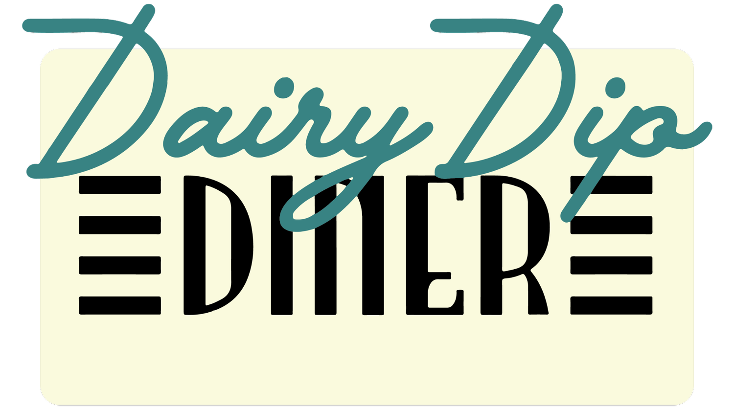 Dairy Dip Diner