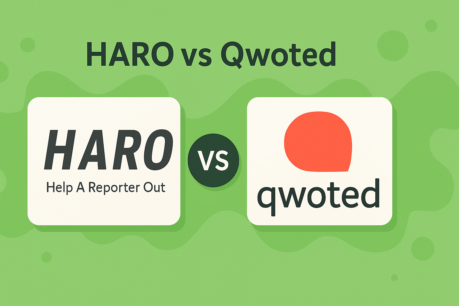 HARO vs Qwoted: Which is Better for Getting High-Quality SEO Backlinks?