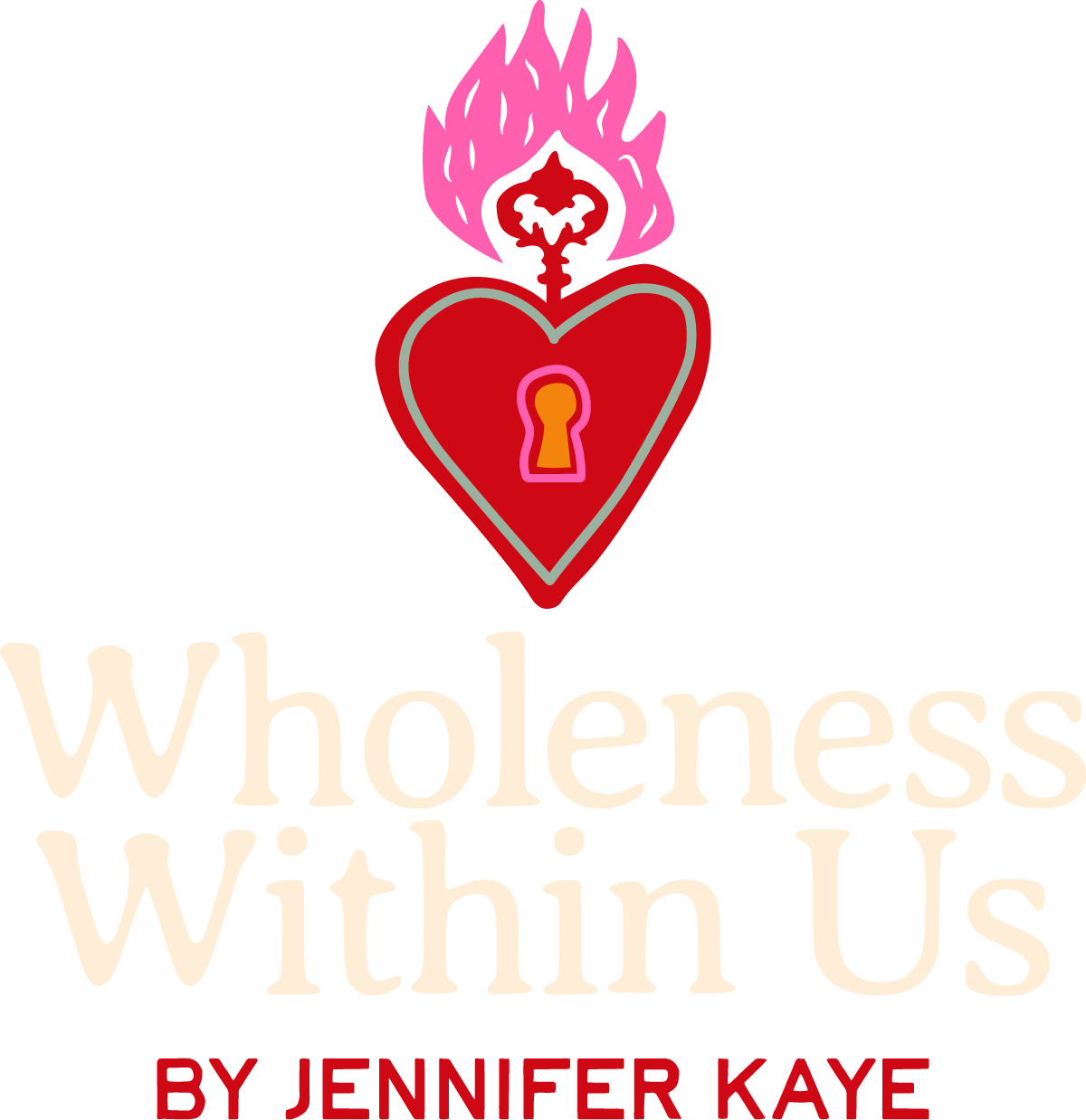Wholeness Within Us by Jennifer Kaye