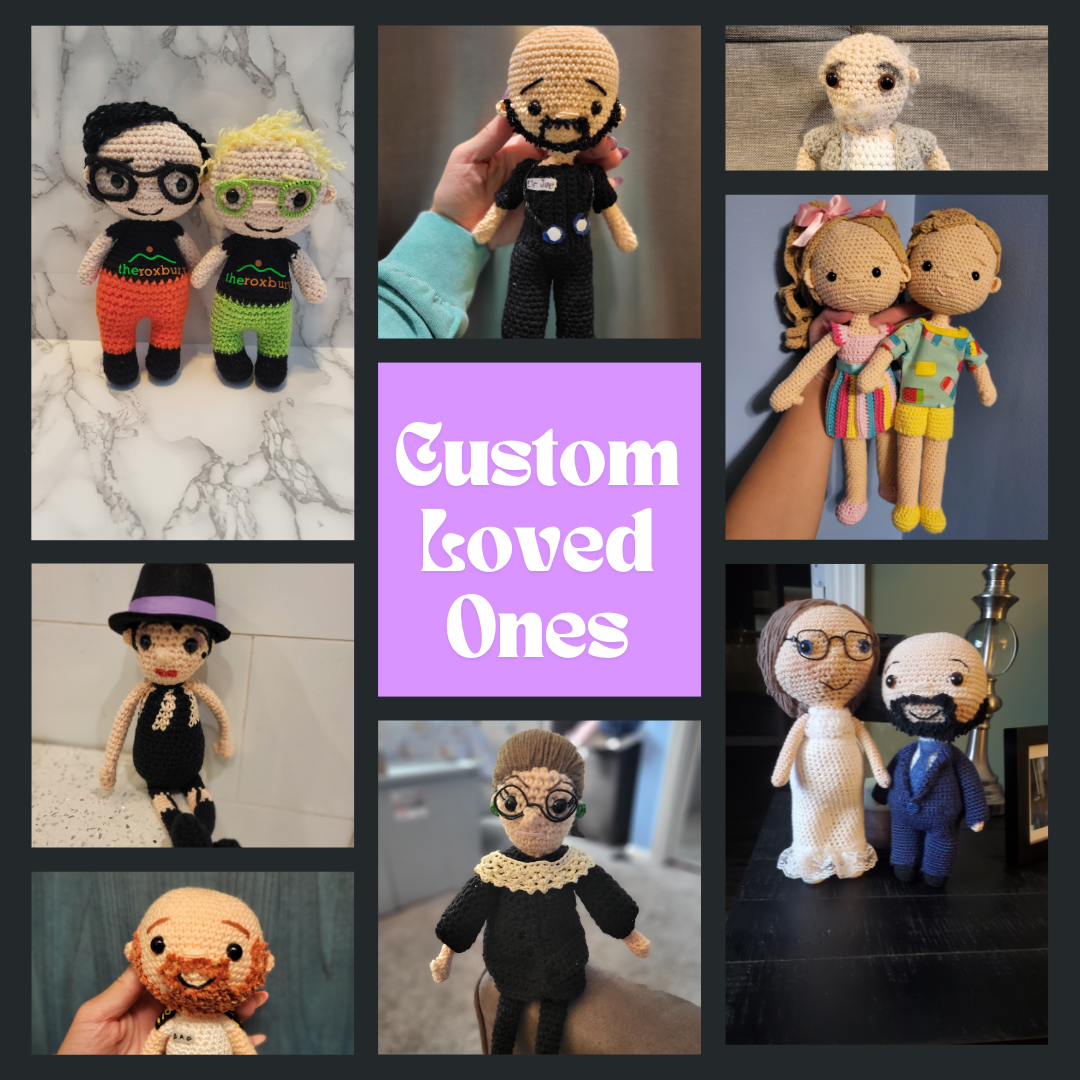 Custom Loved Ones
