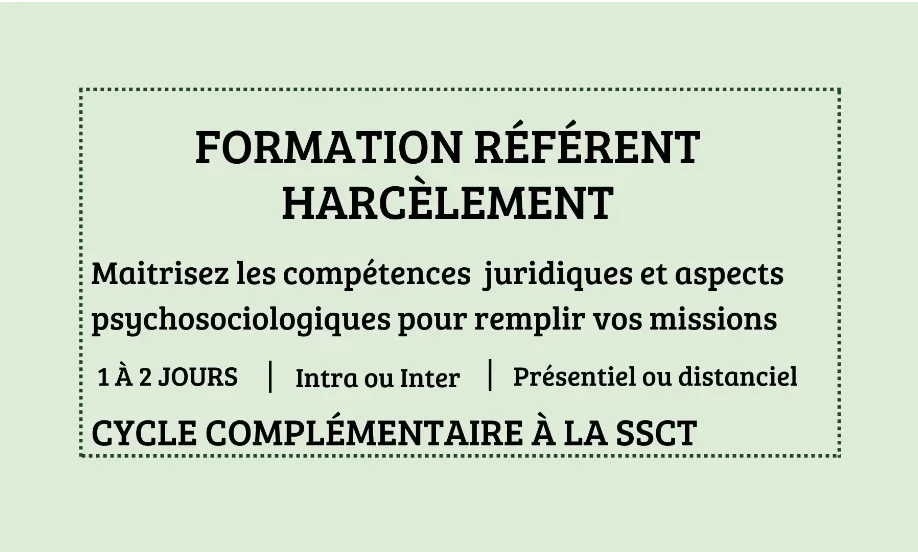 Formation CSE PARIS - Obligatoire formation Referent harcelement- présentiel ou distanciel - intra ou inter- 1 à 5 jours - devis en 24h