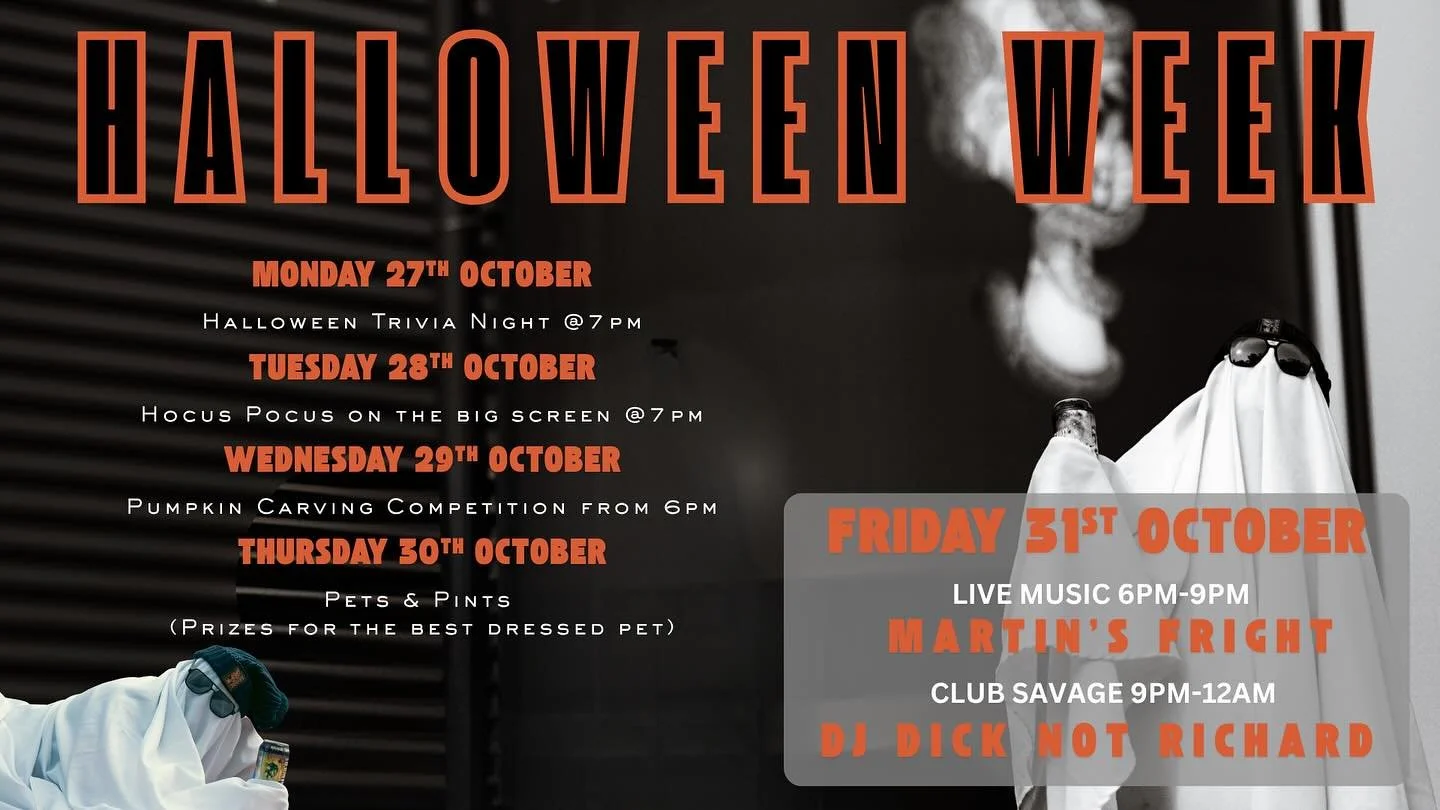 Happy Halloweek! 🎃

Join us all week for spooky fun.  Here&rsquo;s the lineup:

Monday: Halloween Trivia @7pm 
Tuesday: Hocus Pocus on the big screen @7pm
Wednesday: Pumpkin Carving 6pm
Thursday: Bring your pet in their best costume for prizes

Hall