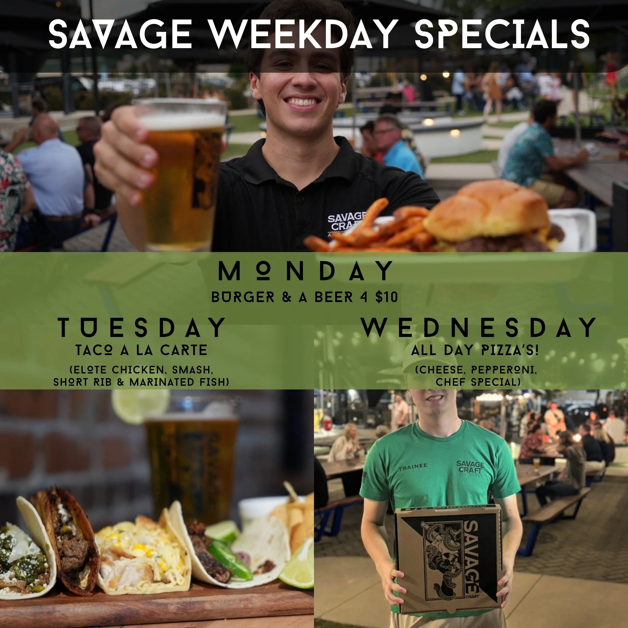 Fill your weeknights at Savage Craft-
We&rsquo;re keeping the start of your week delicious with early-week specials running every single week &mdash; the perfect excuse to get out of the house and into the taproom.

Monday: Burger + any beer for just