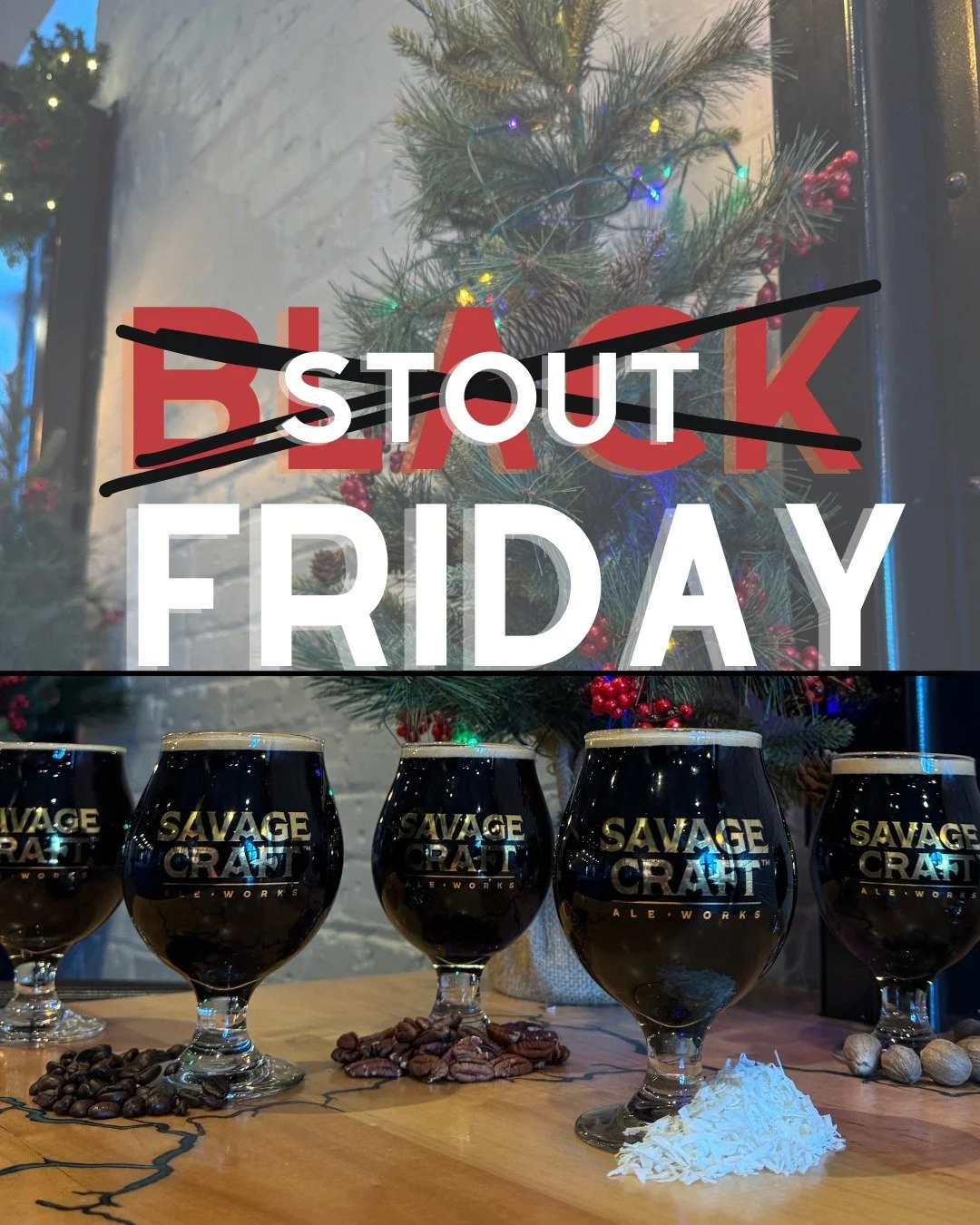 Stout your weekend the right way! 
Dropping the best brews for the best prices. This weekend we are running a taproom exclusive stout special!  No flights, but sleigh rides full of half pours can be yours! Enjoy a full 13oz pour, or try a few and get