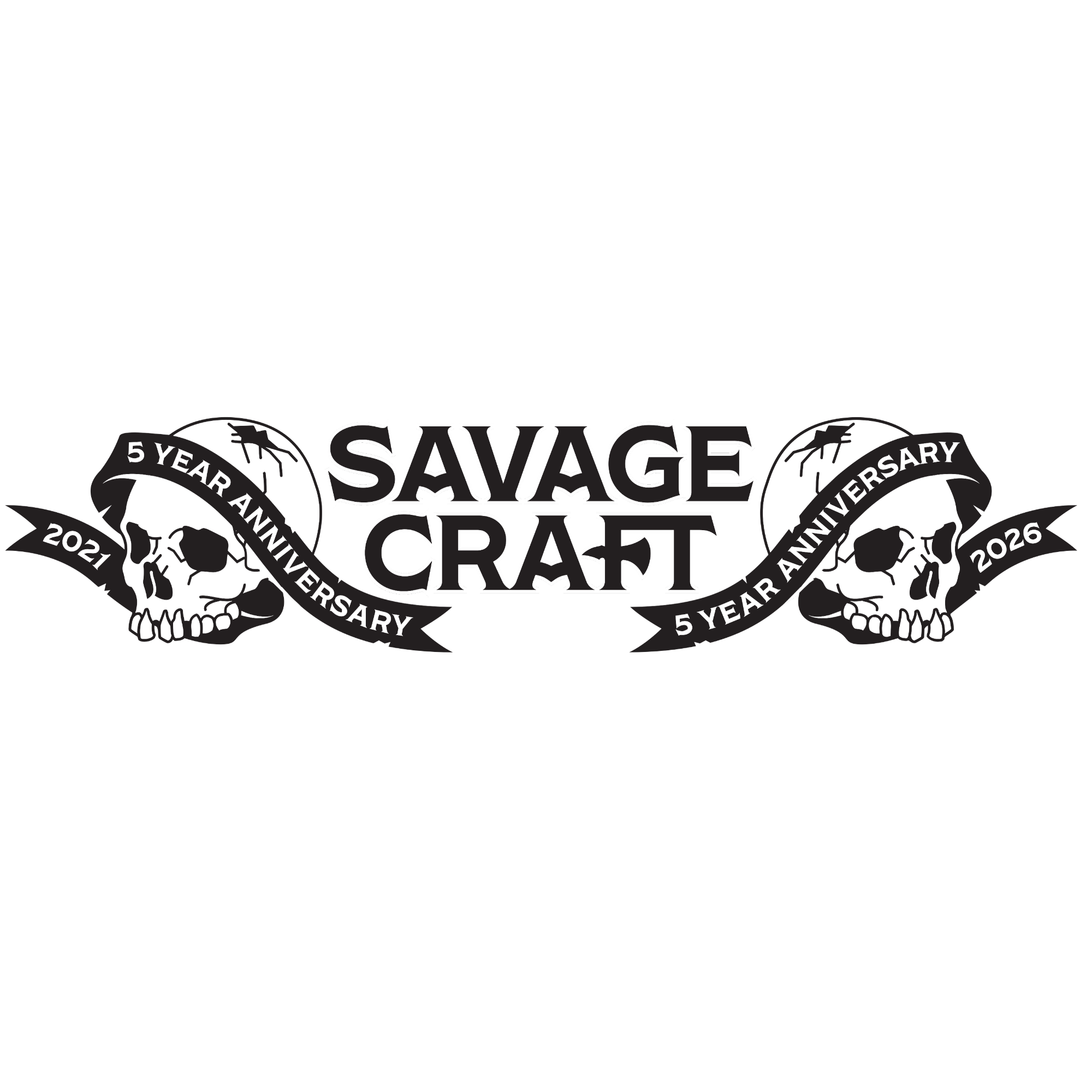 Savage Craft 5 year Anniversary Party