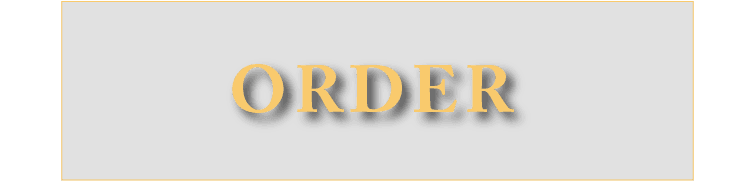 Black and gold sign with the word 'ORDER' in large gold letters.