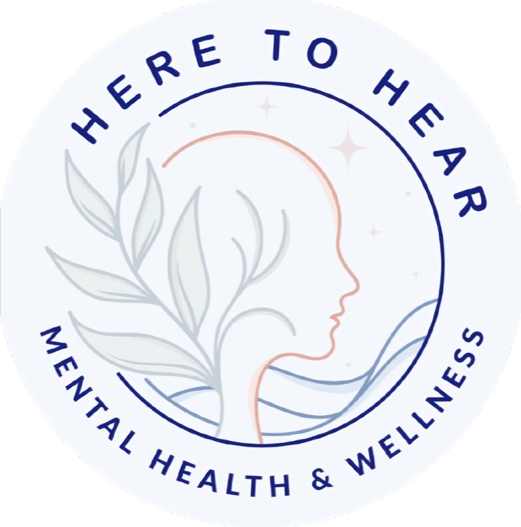 Here to Hear Mental Health &amp; Wellness