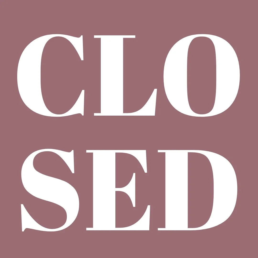 CLOSED for New Years Day