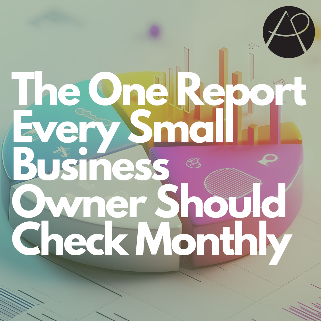 The One Report every business owner should check monthly