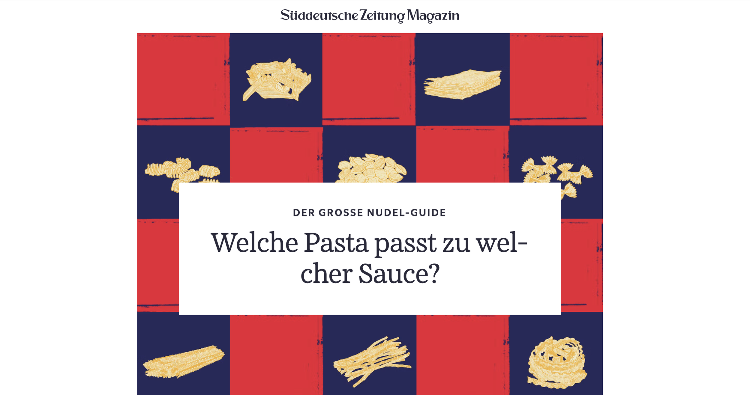 "Welche Pasta passt zu welcher Sauce?", SZ Magazin
